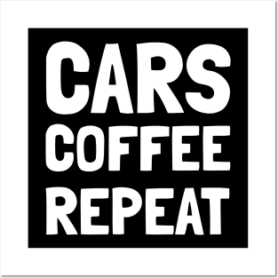 cars coffee repeat Posters and Art